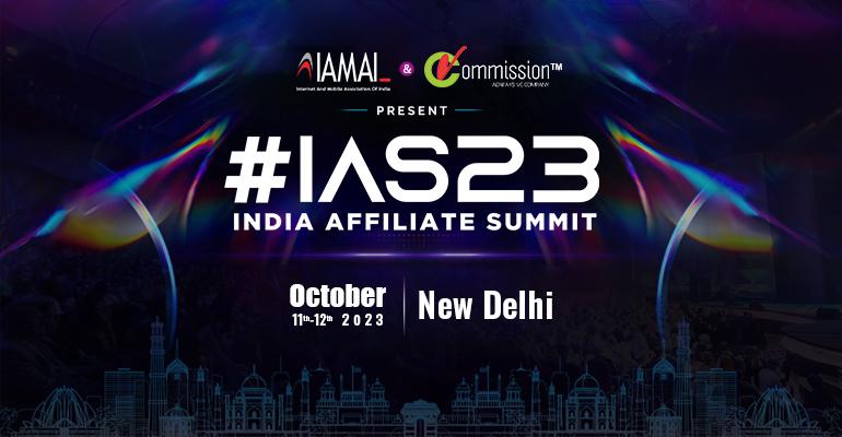 #IAS23 | INDIA AFFILIATE SUMMIT